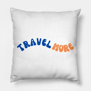 Travel More Pillow