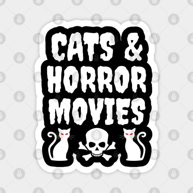 Cats and horror movies Magnet by LunaMay