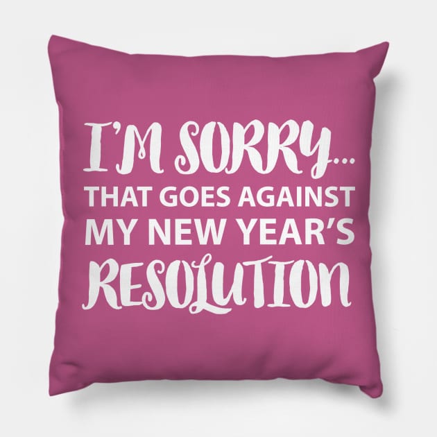 NEW YEARS RESOLUTION Pillow by DB Teez and More