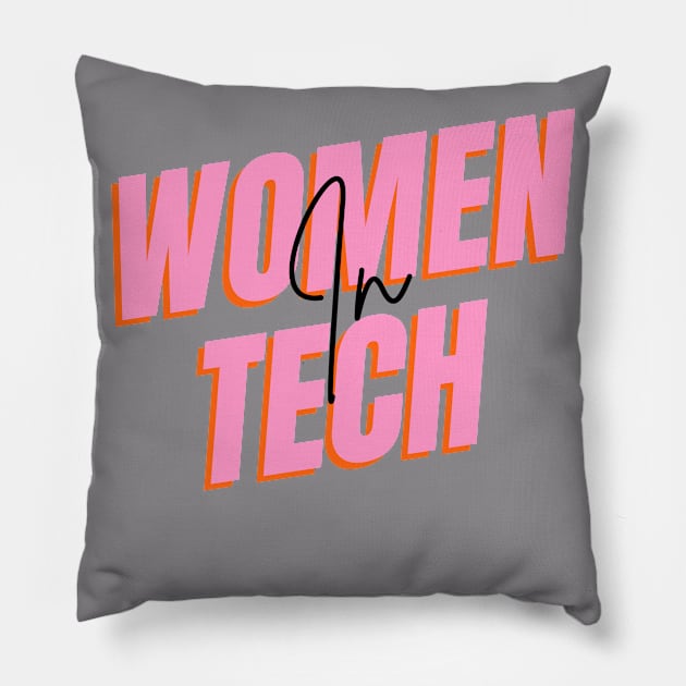 Women In Tech Pillow by TheBlobBrush