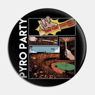 pyro party Pin