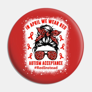 In April We Wear Red Autism Awareness Pin