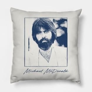 Michael McDonald //// Retro Aesthetic Fan Art Design Pillow