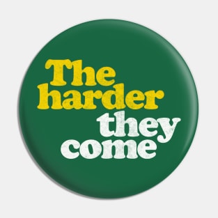 The Harder They Come  /// Reggae Lover Gift Pin