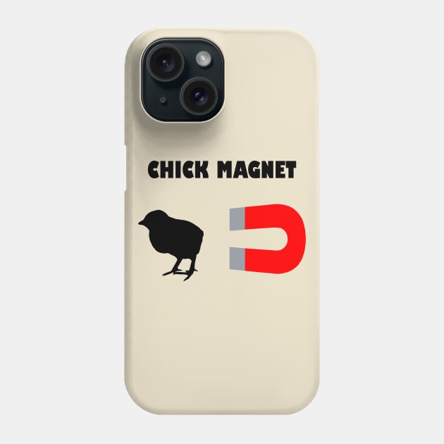 Chick Magnet Phone Case by GAz