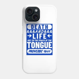 Proverbs 18-21 Life Death Power of the Tongue Blue Aesthetic Phone Case