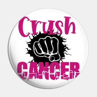 Crush Cancer Pin