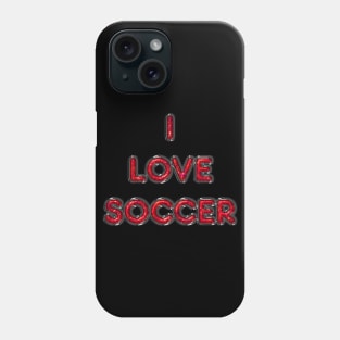 I Love Soccer - Red Phone Case