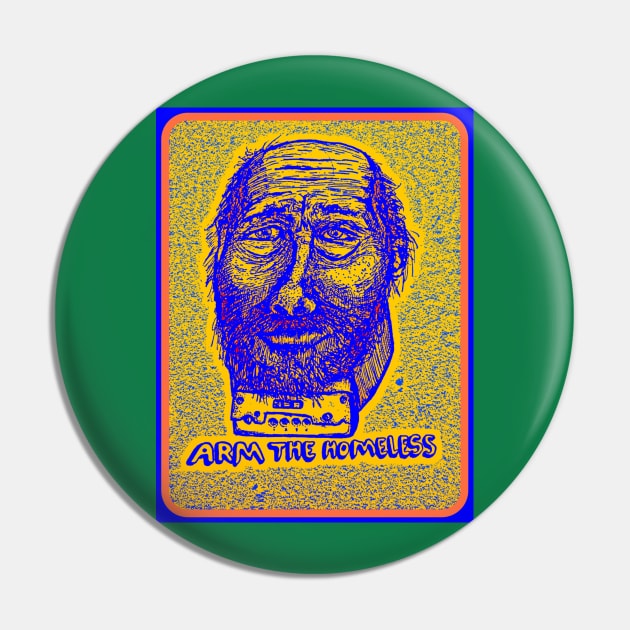 Arm the homeless Pin by HeavyPetting