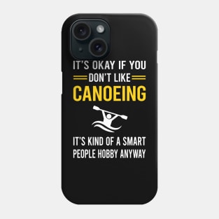 Smart People Hobby Canoeing Canoe Phone Case