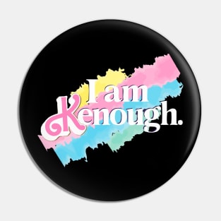 I Am Kenough Rainbow Pin