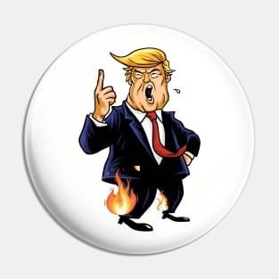 PANTS ON FIRE Pin