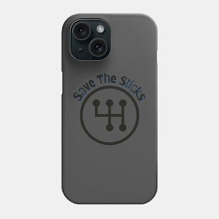 Save The Sticks Phone Case