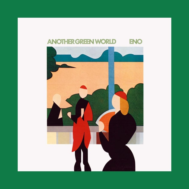 BRIAN ENO ANOTHER GREEN WORLD by The Jung Ones