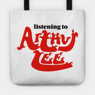 Listening to Arthur Lee Tote