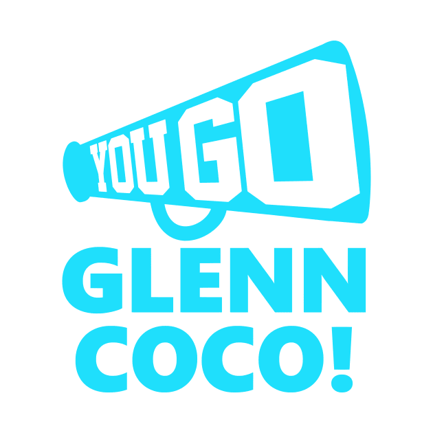 You Go Glenn Coco by flimflamsam