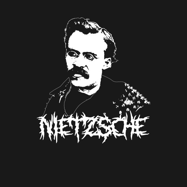 Nietzsche is Metal by LordNeckbeard