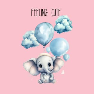 Feeling Cute Blue Elephant with Balloons Watercolor Art T-Shirt