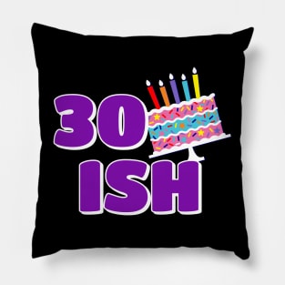 HAPPY Birthday Turning 30TH Birthday Ideas Pillow