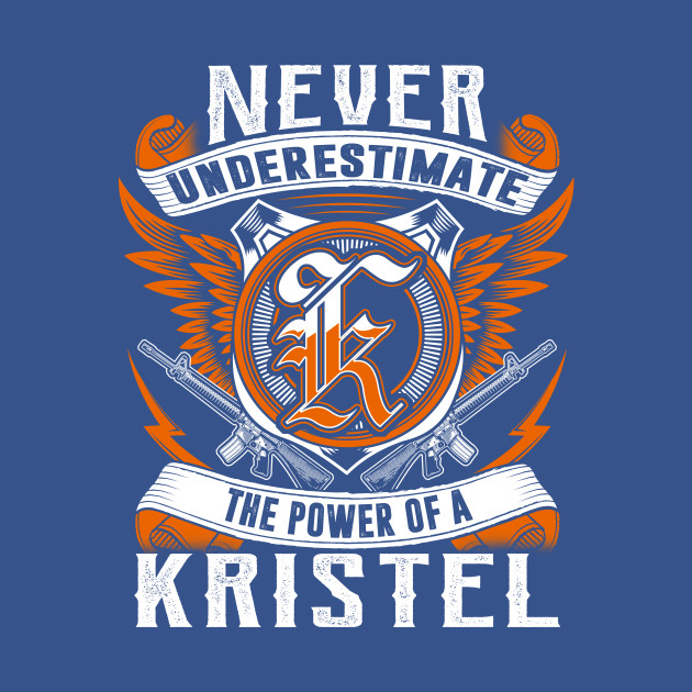 Never Underestimate The Power of Kristel Hoodie Black