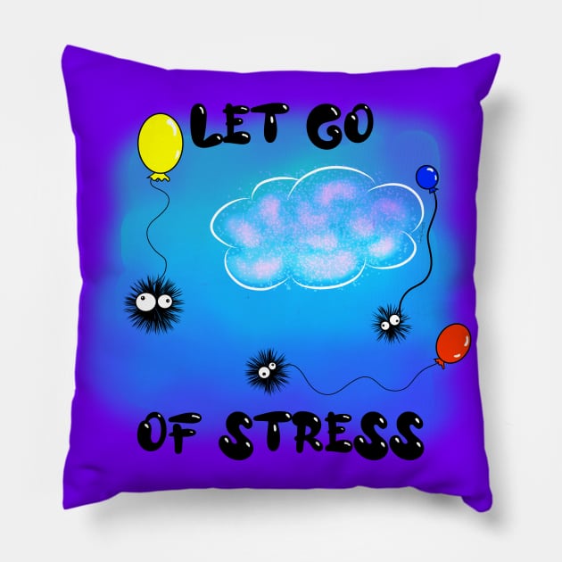 Let Go of Stress Pillow by DitzyDonutsDesigns