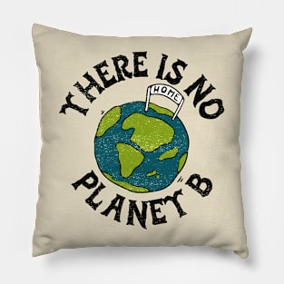 Climate Protection - There is no Planet B Vintage Pillow