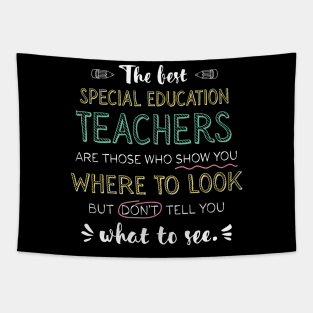 The best Special Education Teachers Appreciation Gifts - Quote Show you where to look Tapestry