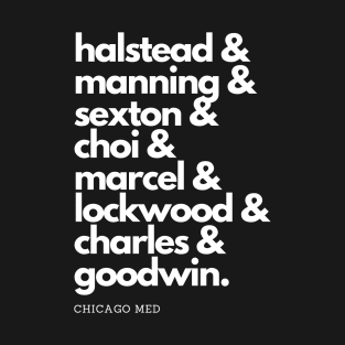 Chicago Med Squad Goals (White Text) T-Shirt