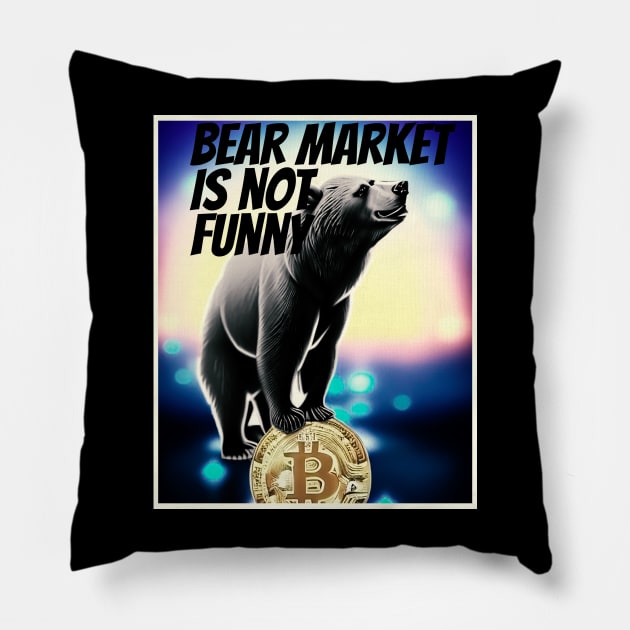 bear market is not funny Pillow by ElArrogante