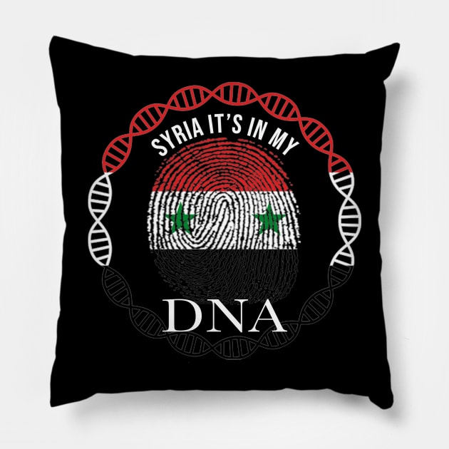 Syria Its In My DNA - Gift for Syrian From Syria Pillow by Country Flags