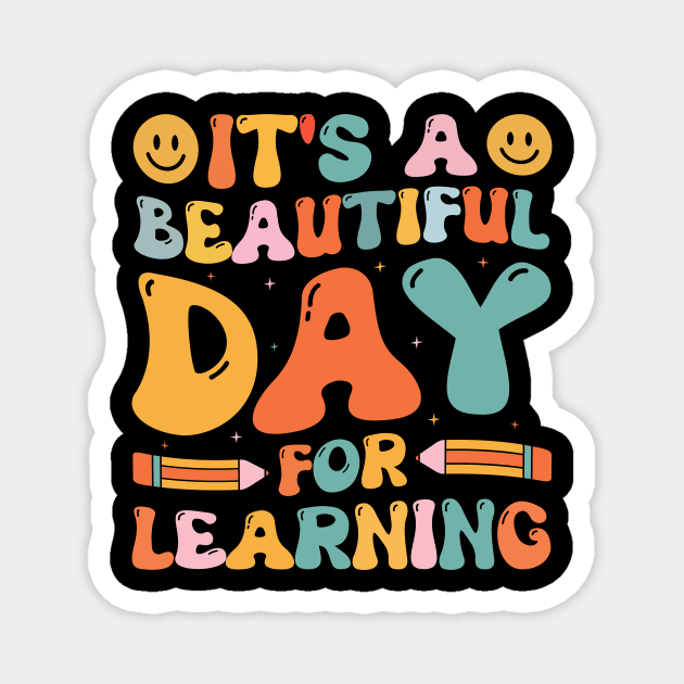 It's A Beautiful Day For Learning Retro Magnet by The WYLD Tribe
