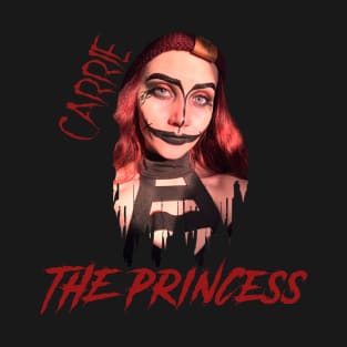 CARRIE the princess T-Shirt