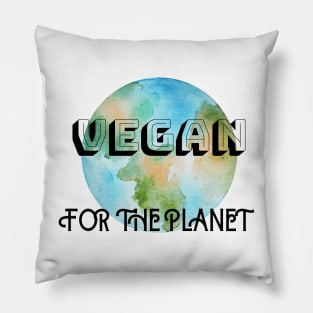 Vegan - For The Planet Pillow