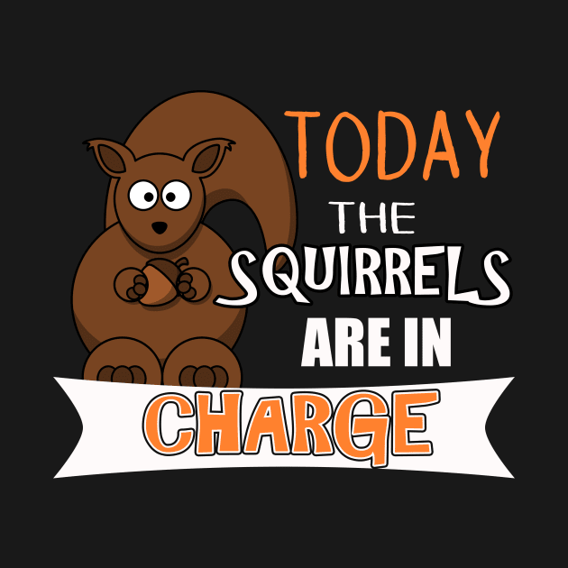 The ADHD Squirrel - The Squirrels Are in Charge by 3QuartersToday