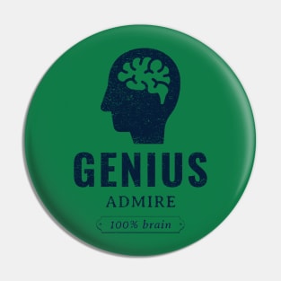 Genius Admire 100% Brain Gifted and Smart Pin