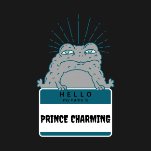 Hello My Name is Prince Charming Frog T-Shirt