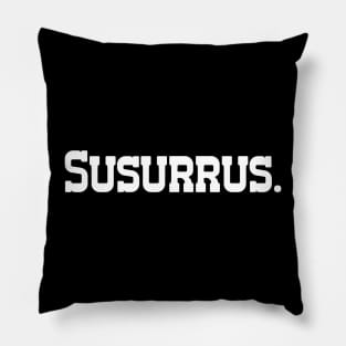 Susurrus - Single Word Text Pillow