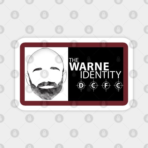 The Warne Identity Magnet by Pete's Place - where the magic happens!