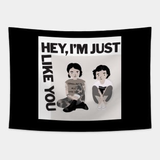 Tegan and Sara "Hey, I am just like you" album illustration Tapestry