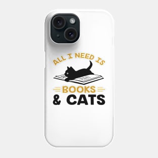 All i need is book & cat Phone Case