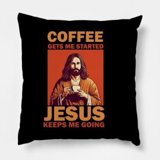 Christian Jesus Keeps me going, Coffee Lover Pillow