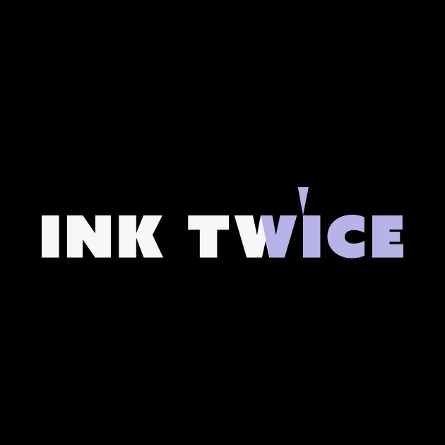 ink twice by appart