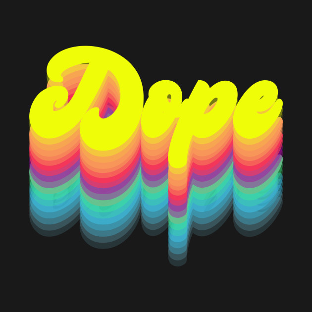 Dope by Vintage Dream