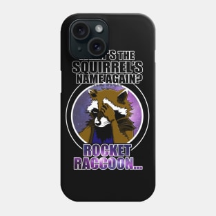 Rocket Raccoon, Man... Phone Case