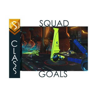 Squad Goals No Mans Sky themed T-Shirt