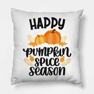 happy pumpkin spice season Pillow