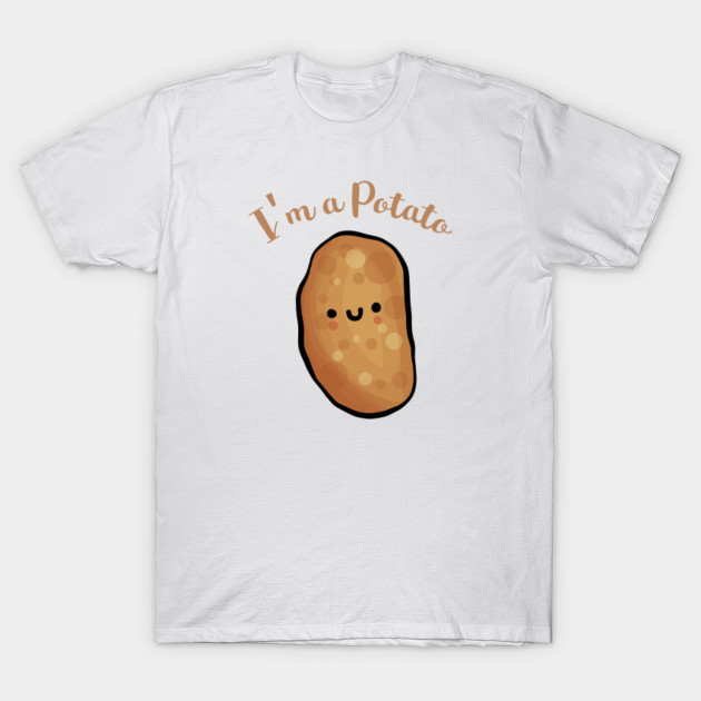 Funny Starch I M A Potato Food Carbohydrate Funny Potato T