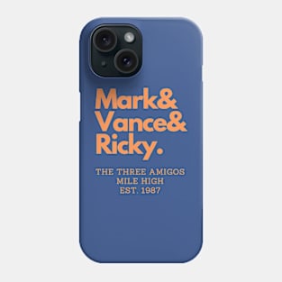 Denver's Three Amigos! Phone Case