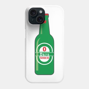 Zero Days Sober – Beer Bottle Funny Sobriety Phone Case