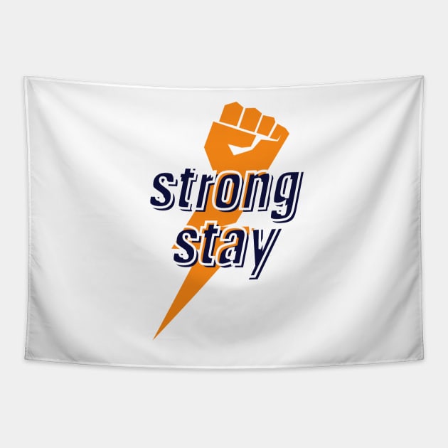 stay strong Tapestry by artoriaa